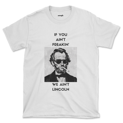 Freakin' Lincoln